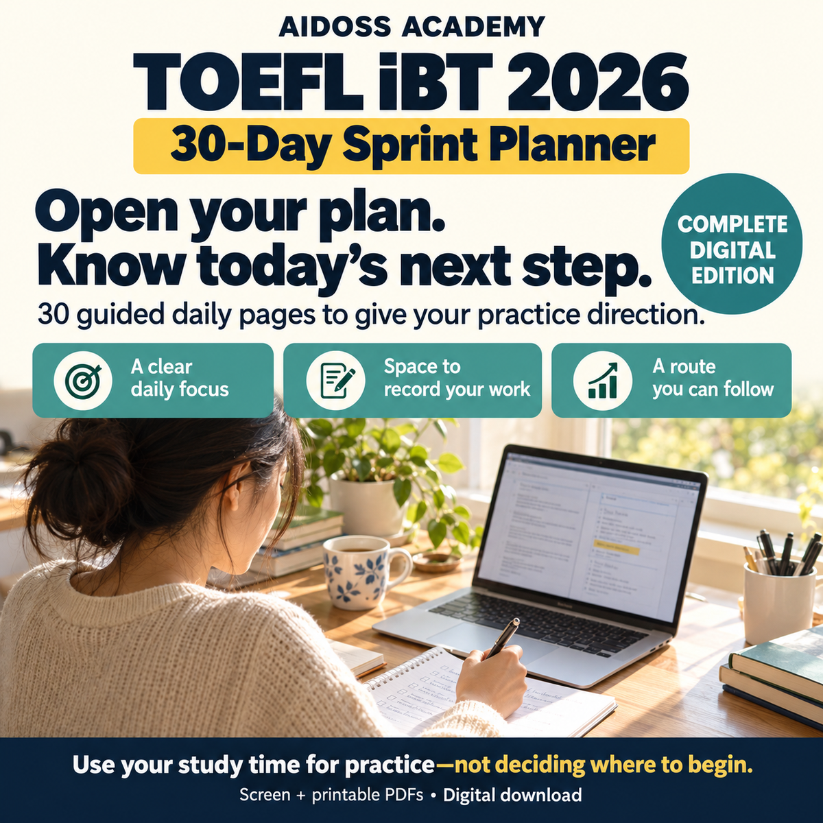 Complete Digital Edition: 30 guided daily pages help identify today's next step. Screen and printable PDFs. Illustrative study scene.