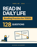 غلاف كتاب تدريب Read in Daily Life لاختبار TOEFL iBT 2026 من Aidoss Academy